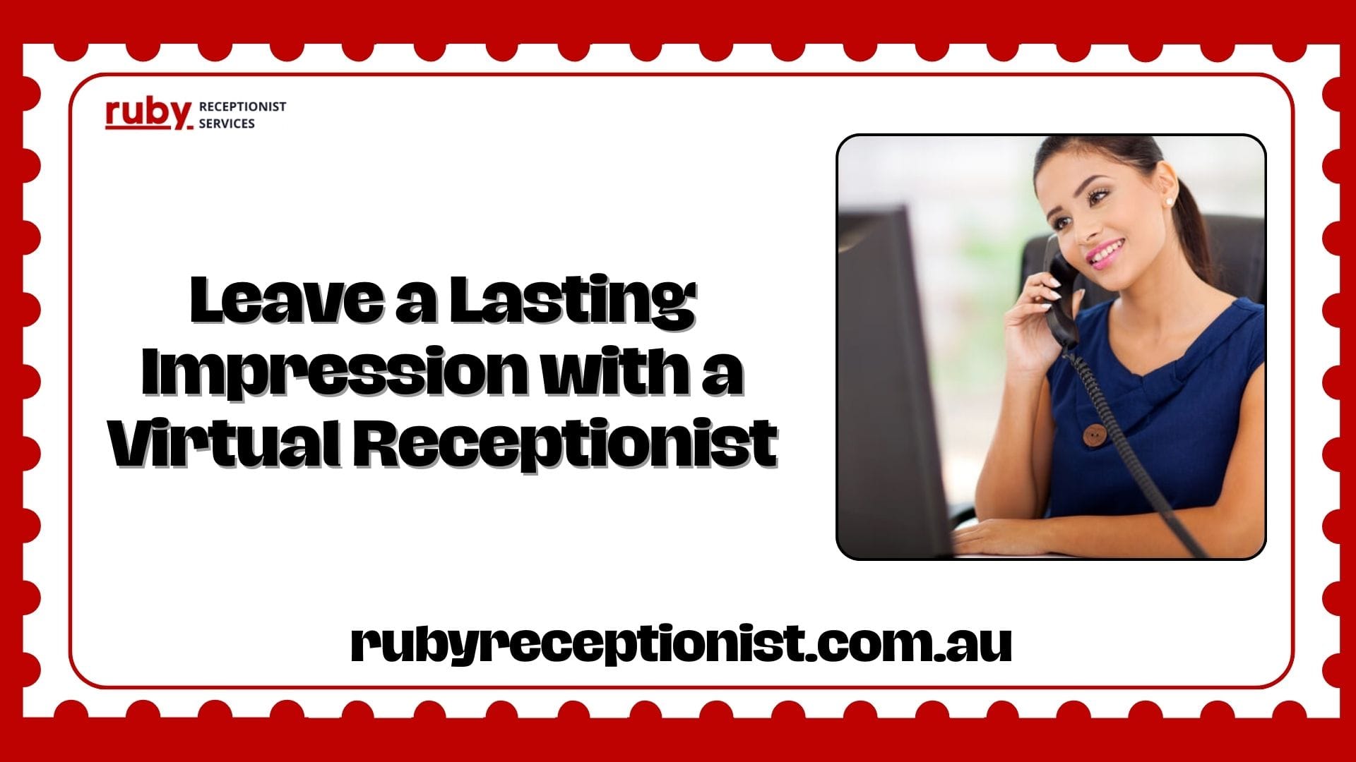 Leave a Lasting Impression with a Virtual Receptionist