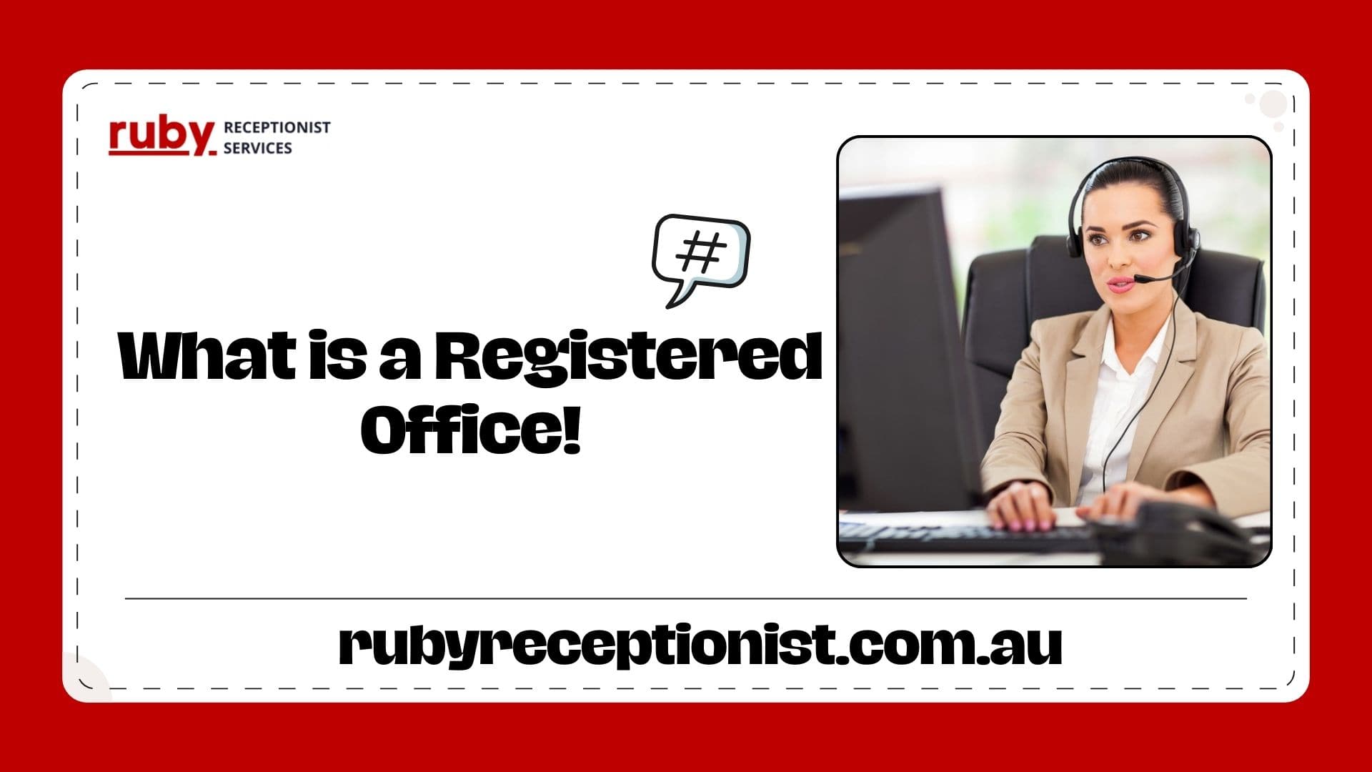 What is a Registered Office Benefits, Set Up, Cost & More